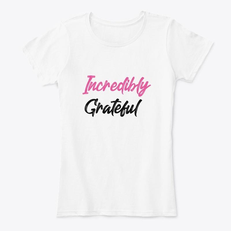 Incredibly Grateful Tee